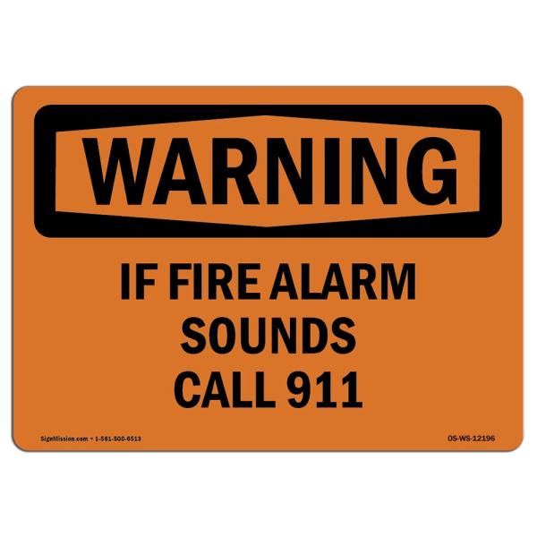 OSHA Waring Sign - If Fire Alarm Sounds Call 911 | Aluminum Sign | Protect Your Business, Construction Site, Warehouse ＆ Shop Area | Made in The USA