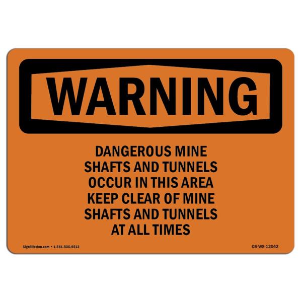 OSHA Waring Sign - Dangerous Mine Shafts and Tunnels Occur | Aluminum Sign | Protect Your Business, Work Site, Warehouse ＆ Shop Area | Made in The US