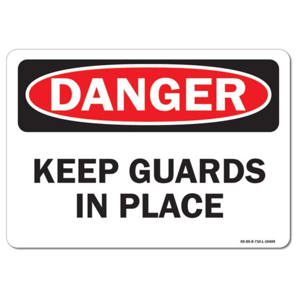 OSHA Danger Sign - Keep Guards in Place | Plastic Sign | Protect Your Business, Work Site, Warehouse ＆ Shop Area | Made in The USA