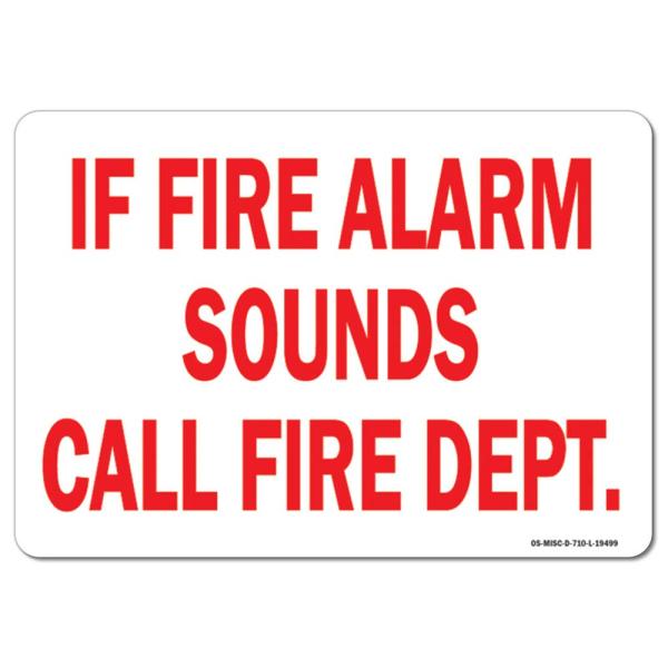 OSHA Sign - If Fire Alarm Sounds Call Fire Dept. | Plastic Sign | Protect Your Business, Work Site, Warehouse ＆ Shop Area | Made in The USA