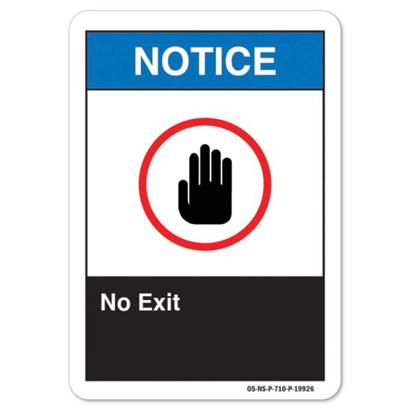 ANSI Notice Sign - No Exit | Plastic Sign | Protect Your Business, Work Site, Warehouse ＆ Shop Area OSHA Safety Sign | Made in The USA