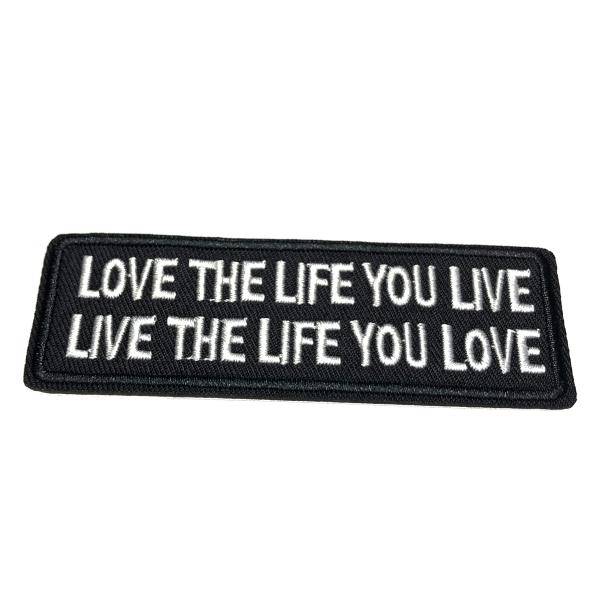 Love The Life You Live Live The Life You Love 4" Embroidered Patch DIY Iron or Sew-on Decorative Vacation Travel Souvenir Applique Biker Emblem Badge