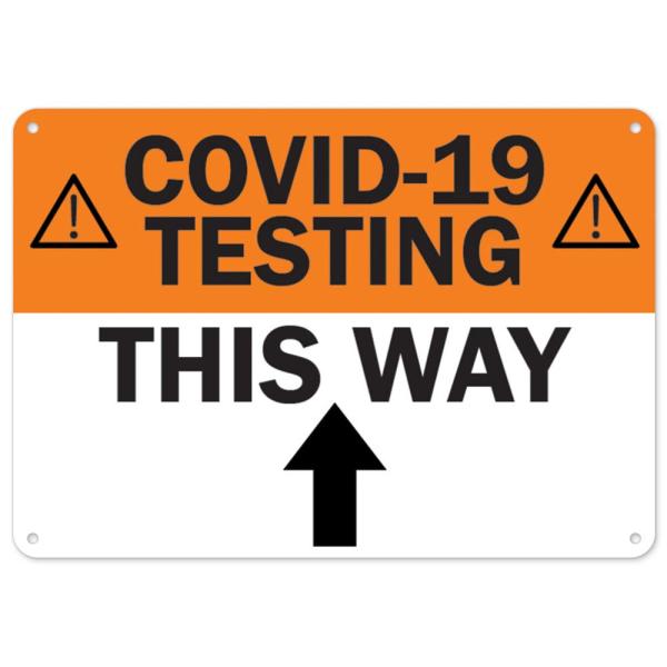 COVID-19 Notice Sign - COVID-19 Testing This Way Up Arrow | Plastic Sign | Protect Your Business, Municipality, Home ＆ Colleagues | Made in The USA