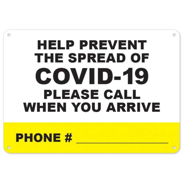 COVID-19 Notice Sign - Help Prevent The Spread of COVID-19 Please Call When You Arrive | Plastic Sign | Protect Your Business, Municipality, Home ＆ C