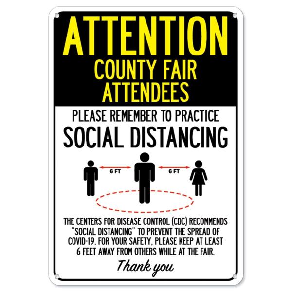 COVID-19 Notice Sign - Attention County Fair Attendees Practice Social Distancing | Aluminum Sign | Protect Your Business, Municipality, Home ＆ Colle