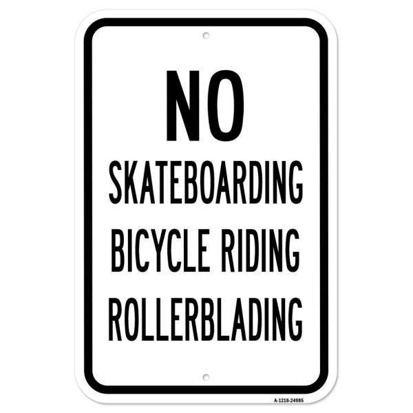 No Skateboarding, Bicycle Riding, Rollerblading | 12" X 18" Heavy-Gauge Aluminum Rust Proof Parking Sign | Protect Your Business ＆ Municipality | Mad