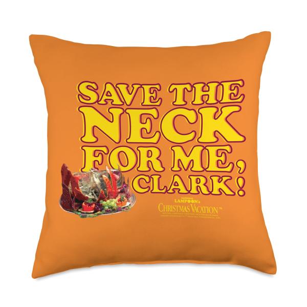 National Lampoon's Christmas Vacation Save the Neck Clark Throw Pillow
