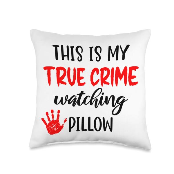 True Crime Lover Gift This Is My True Crime Watching Pillow Throw Pillow