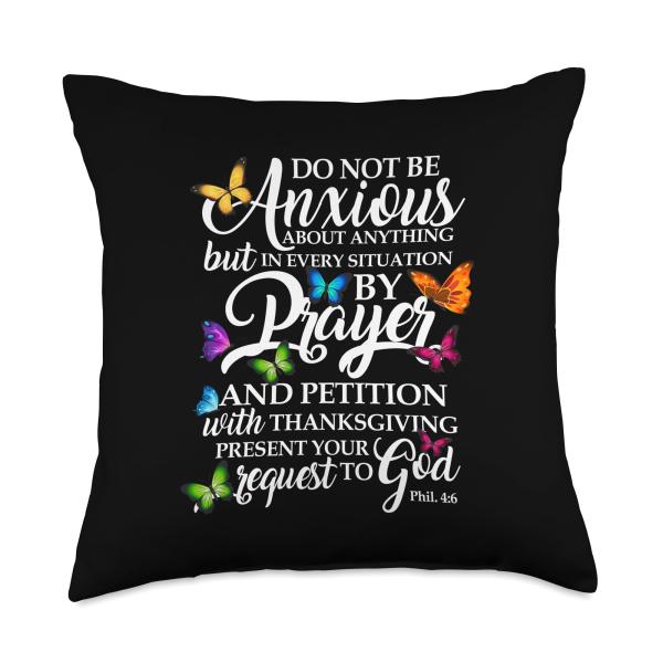 Do Not Be Anxious About Anything Butterfly Art - Religious Throw Pillow