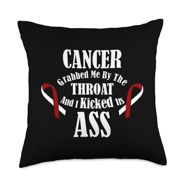 Cancer Grabbed me by the Throat I kicked its Ass! Beat it Throw Pillow