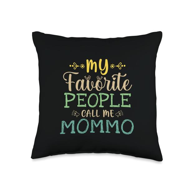 My Favorite People Call Me Mommo Retro Design Funny Mommo Throw Pillow