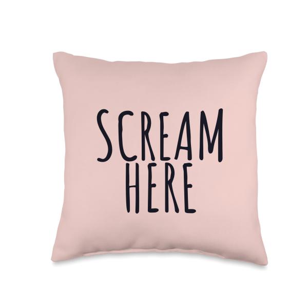 Scream Here Funny Frustration Pastel Blush Pale Pink Throw Pillow