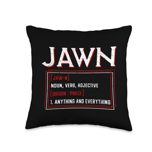Jawn Philadelphia Slang Philly Resident Hometown Pride Throw Pillow