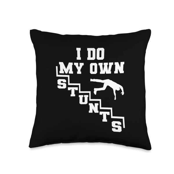 Funny I Do My Own Stunts | Cool Clumsy Stuntman Joke Gift Throw Pillow