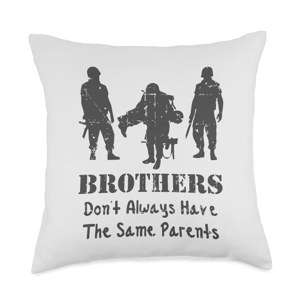 Military Veteran Brothers Don't Always Have The Same Parents Throw Pillow