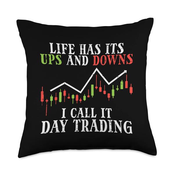 Life Ups And Downs Day Trading Crypto Stock Market Trader Throw Pillow