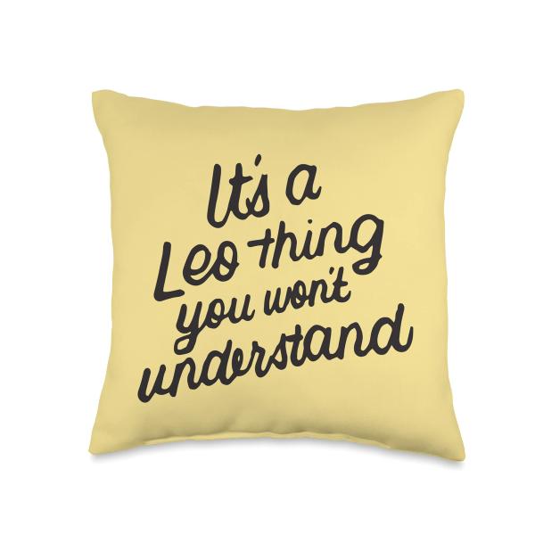 Funny Gift for Leo It's A Leo Thing You Wouldn't Understand Throw Pillow