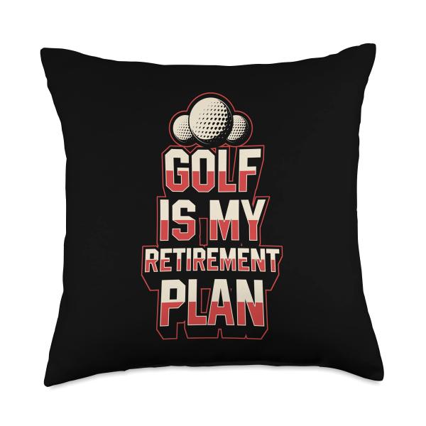 Golf Is My Retirement Plan Funny Golfing Essential Gear Throw Pillow