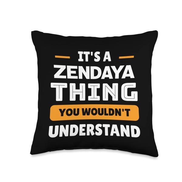 It's A Zendaya Thing You Wouldn't Understand Custom Throw Pillow