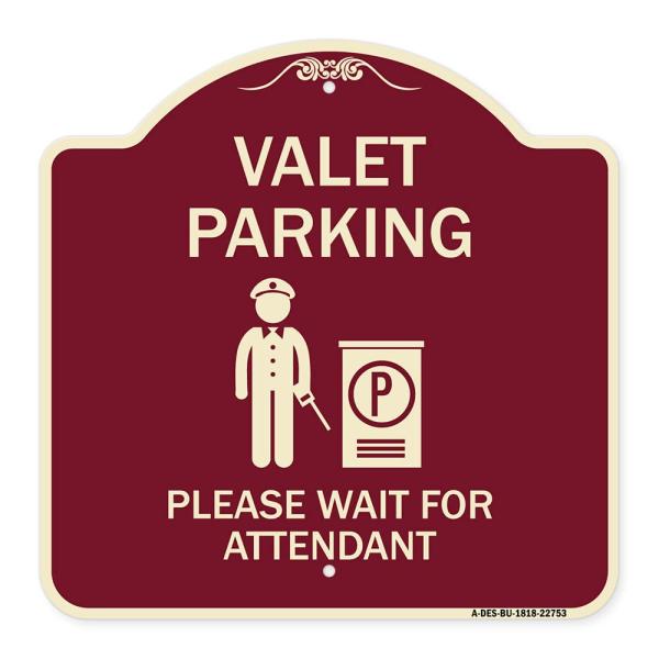 SignMission Designer Series Sign - Valet Parking Please Wait for Attendant | Burgundy 18" X 18" Heavy-Gauge Aluminum Architectural Sign | Protect Your