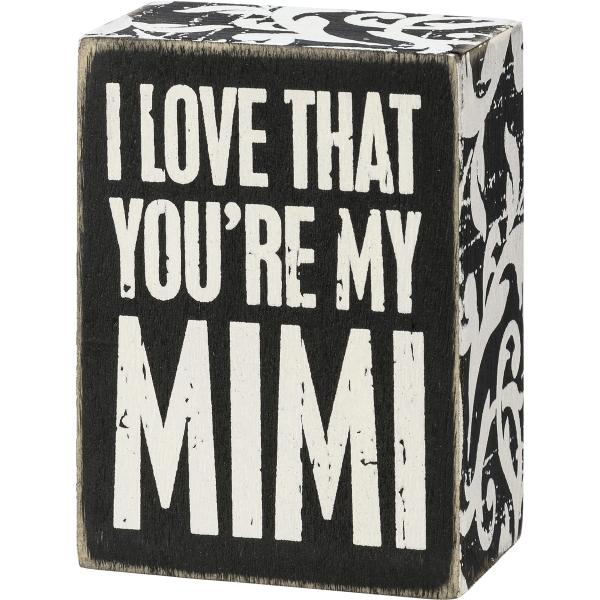 Primitives by Kathy I Love That You're My Mimi ウォールサイン 木製ホームデコ