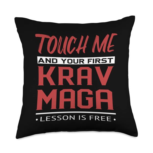 Touch Me And Your First Krav Maga Lesson Is Free - Krav Maga Throw Pillow