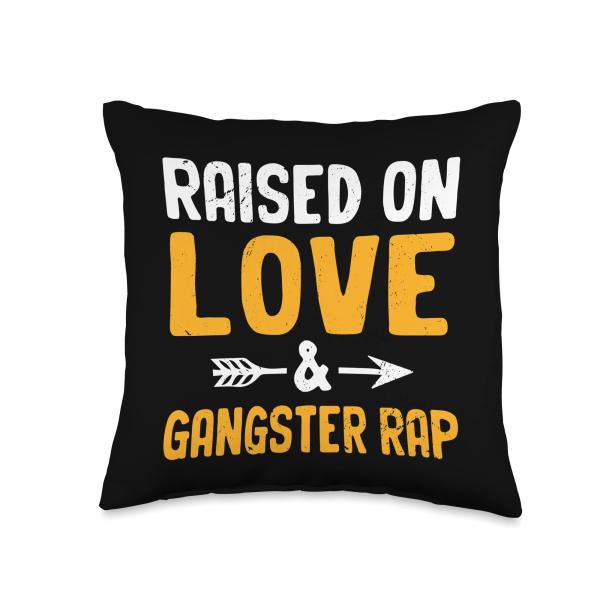 Hip-Hop Gangsta Rapper Rap Music Lover Gift Raised On Love and Gangster Rap Hip-Hop Culture Childhood Throw Pillow, 16x16
