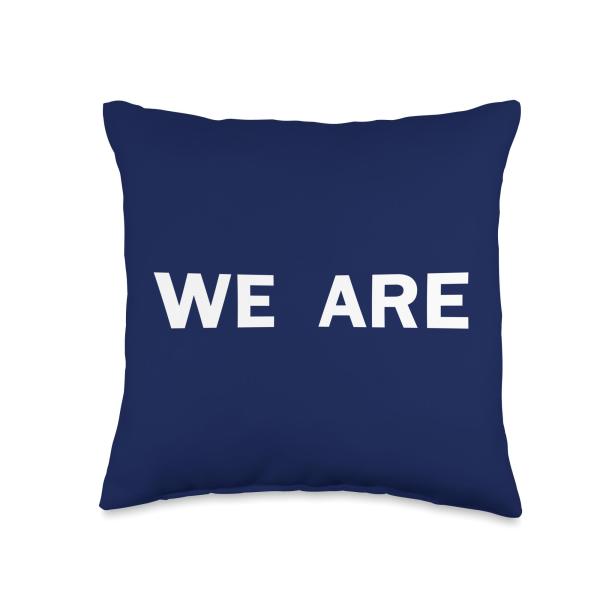 We Are Design Phrase Simple Message Throw Pillow