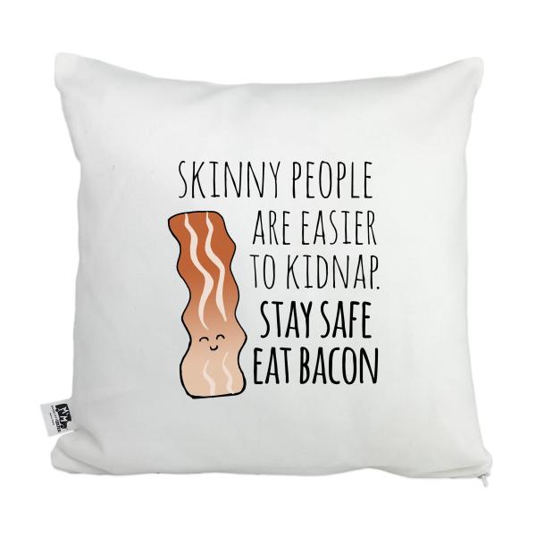 Moonlight Makers, Skinny People Stay Safe, Eat Bacon, Decorative Pillow Case, 100% Cotton Canvas Pillowcase, Farmhouse Decor, Gift for Home, Funny Des
