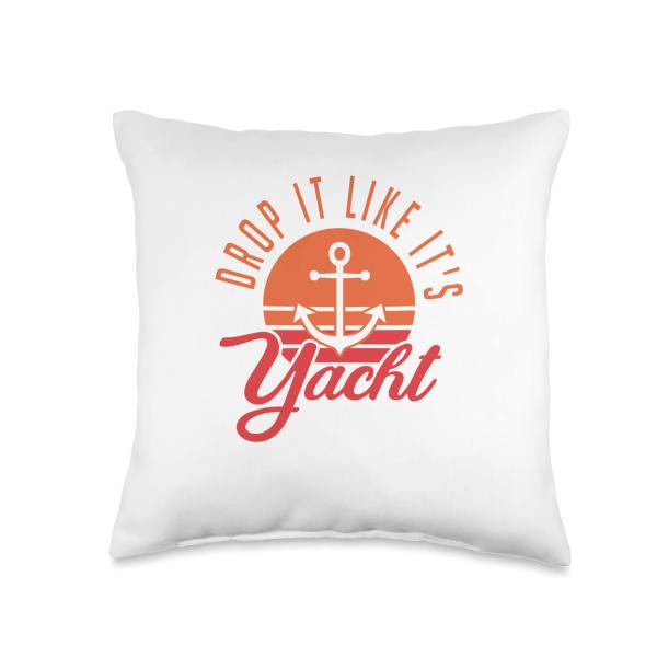 Retro Drop It Likes Its Yacht Funny Sailing Throw Pillow