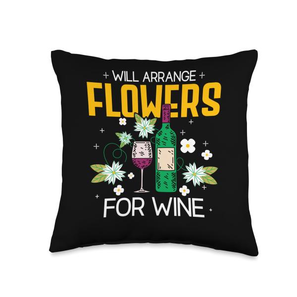 Will Arrange Flowers For Wine Petal Pusher Flower Arranger Throw Pillow