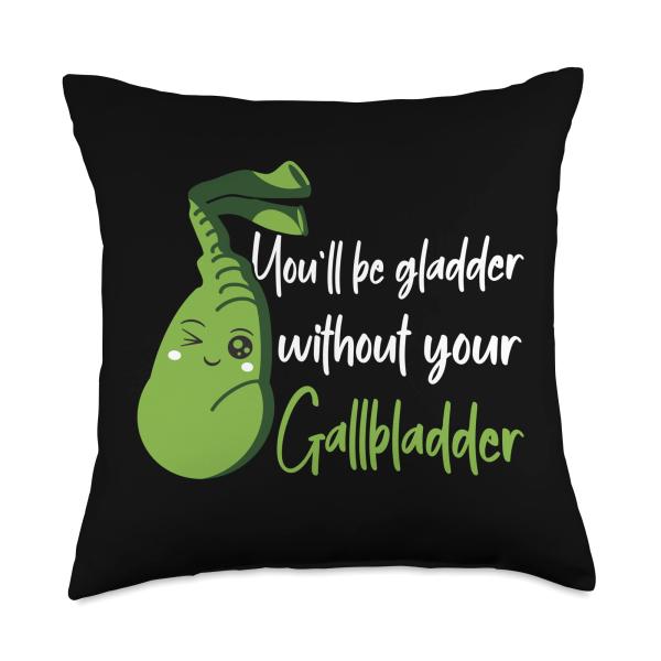 Gladder Without Gallbladder Surgery Removal Recovery Throw Pillow
