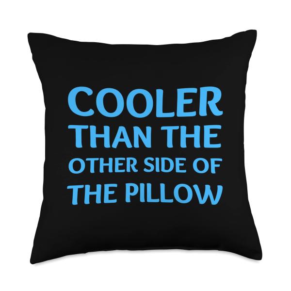 Cooler Than the Other Side of the Pillow Funny Dad Joke Meme Throw Pillow