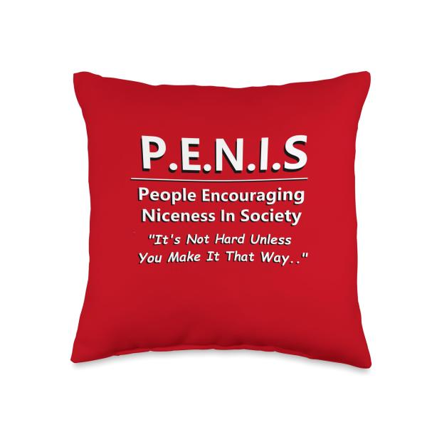 P.E.N.I.S. Funny People Niceness in Society Snarky Design Throw Pillow