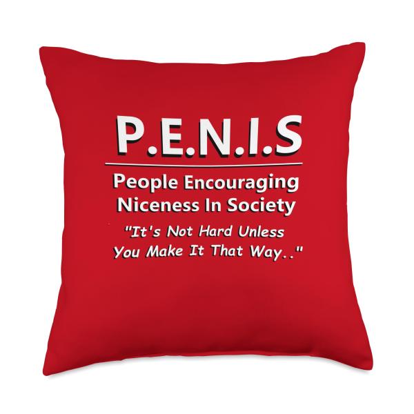 P.E.N.I.S. Funny People Niceness in Society Snarky Design Throw Pillow