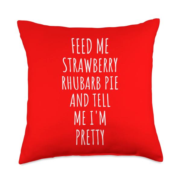 Feed Me Strawberry Rhubarb Pie Throw Pillow