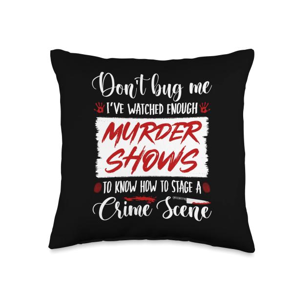 True Crime Murder Show Quote, Stage a Crime Scene, Murderino Throw Pillow