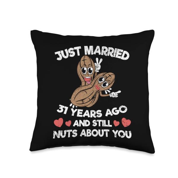 31st Wedding Anniversary Still Nuts About You Couple 31 Year Throw Pillow