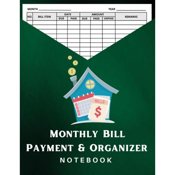 Monthly Bill Payment ＆ Organizer Notebook: Bill Checklist Planner, Money Department Tracker, Simple Home Budget Spreadsheet | 8.5 x 11 Inches | 100 P