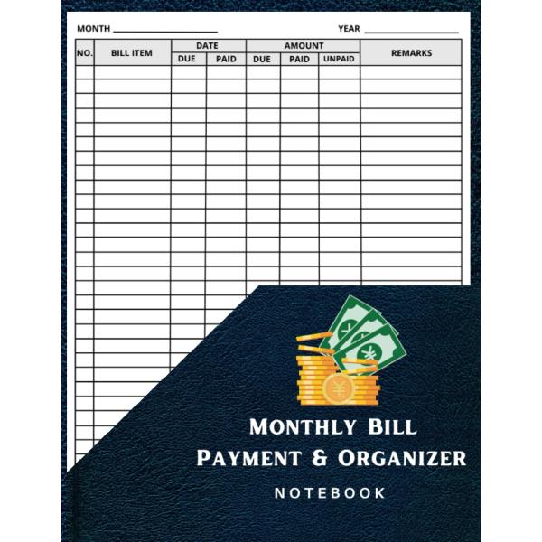 Monthly Bill Payment ＆ Organizer Notebook: Bill Checklist Planner, Money Department Tracker, Simple Home Budget Spreadsheet | 8.5 x 11 Inches | 100 P
