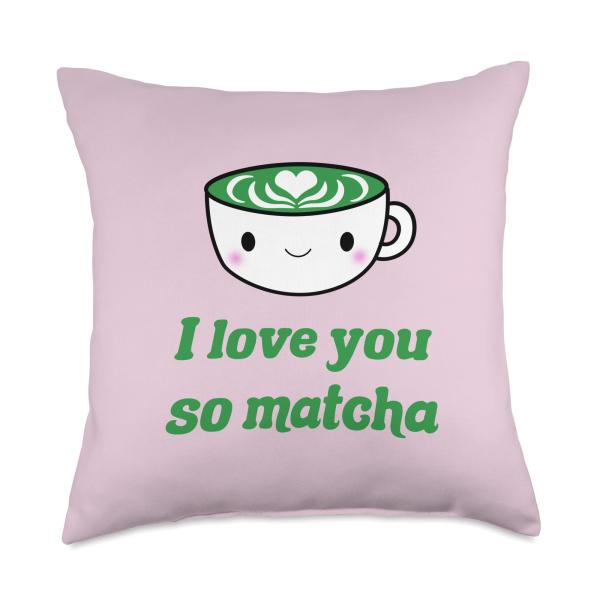 I Love You So Matcha Kawaii Matcha Lover Aesthetic Gift Throw Pillow