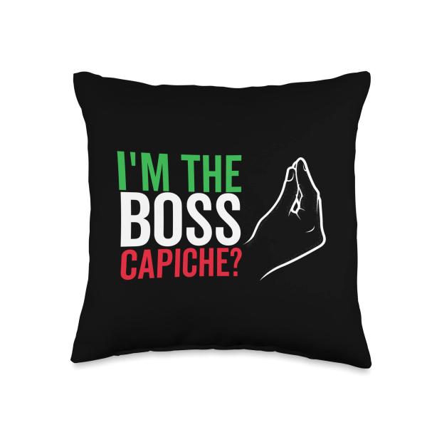 I'm The Boss Capiche Funny Italian Nonna Nonno Humor Throw Pillow