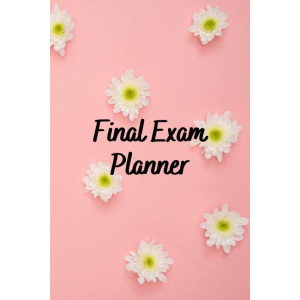 Final Exam Planner: The prefect white daisy pink tracker to organize your teacher or student tests.