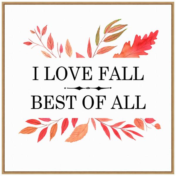 Amanti Art Framed Canvas Wall Art 30x30 Love Fall Best Of All Leaves Portfolio, Framed Wall Art Canvas, Seasons Artwork, Modern Decor, Large Poster Pa