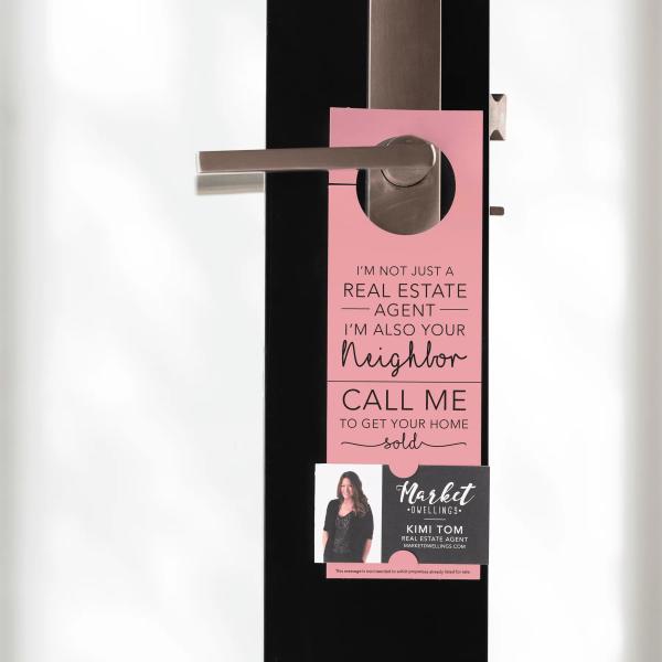 I'm not just a Real Estate Agent | Real Estate Supply Business Card Marketing Door Hangers | Designed for Real Estate Agents | 3-DH001- LIGHT PINK - P
