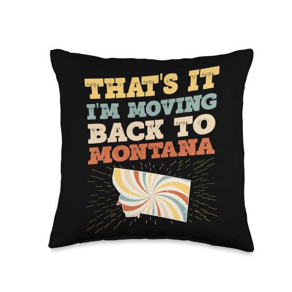 Funny Montana Saying Love Montana Montanans Pride Montana Roots Heritage Proud Montanans Throw Pillow, 16x16
