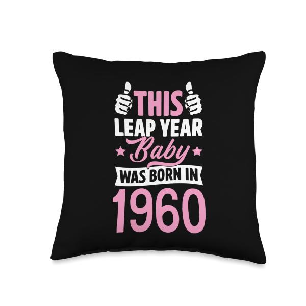 Feb 29 2024 Leap Year Baby Birthday Party Supplies This Leap Year Baby was Born in 1960 February 29 Birthday Throw Pillow, 16x16
