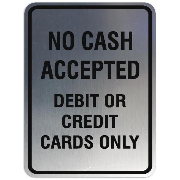 Signs ByLITA Portrait Round No cash accepted debit or credit cards only Sign (Brushed Silver) - Medium