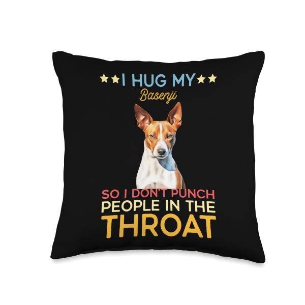 Funny Dog Owner's Dog Hugs, Not Throat Punches I Hug My Basenji So I Dont Punch People in The Throat Dog Throw Pillow, 16x16