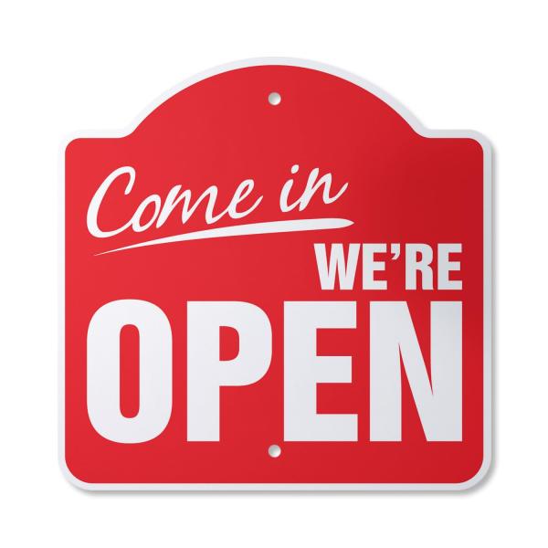 Come in We're Open Business 10" x 10" Sign | Indoor/Outdoor Plastic | SignMission Designer Store Hours Yes, We are Open Closed Novelty Gift Funny Joke